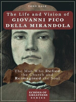 cover image of The Life and Vision of Giovanni Pico della Mirandola